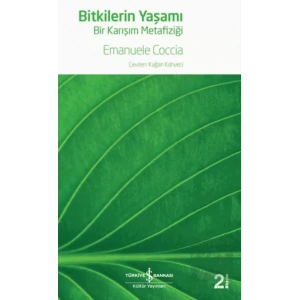 Bitkilerin Yaşamı - Bir Karışım Metafiziği