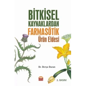 Bitkisel Kaynaklardan Farmasötik Ürün Eldesi