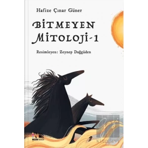 Bitmeyen Mitoloji - 1