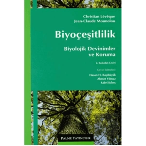 Biyoçeşitlilik: Biyolojik Devinimler ve Koruma