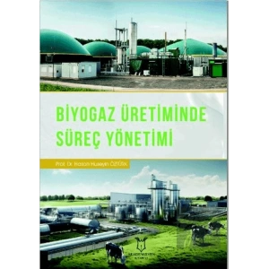 Biyogaz Üretiminde Süreç Yönetimi