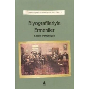 Biyografileriyle Ermeniler