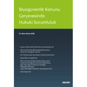Biyogüvenlik Kanunu Çerçevesinde<br />Hukuki Sorumluluk