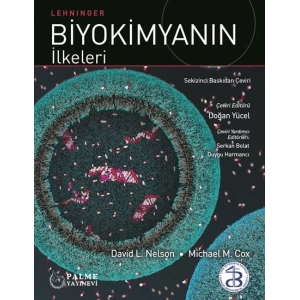 BİYOKİMYANIN İLKELERİ 8.BASKIDAN ÇEVİRİ (LEHNİNGER) (PALME) *YENİ*