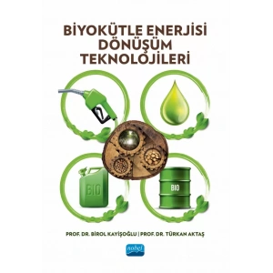 Biyokütle Enerjisi Dönüşüm Teknolojileri