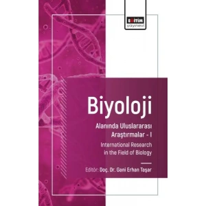 Biyoloji Alanında Uluslararası Araştırmalar I