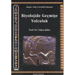 Biyolojide Geçmişe Yolculuk