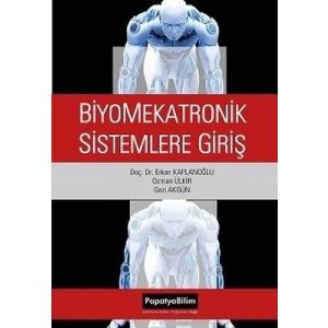 Biyomekatronik Sistemlere Giriş