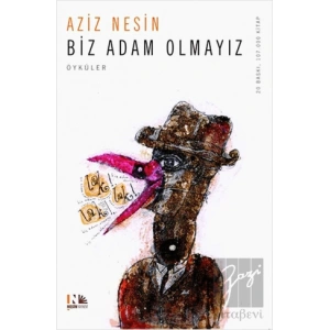 Biz Adam Olmayız