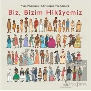 Biz, Bizim Hikayemiz