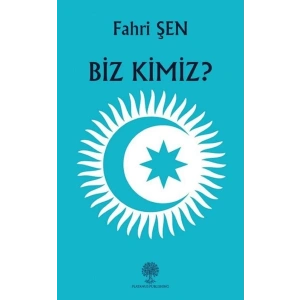 Biz Kimiz?