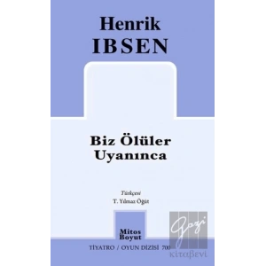 Biz Ölüler Uyanınca