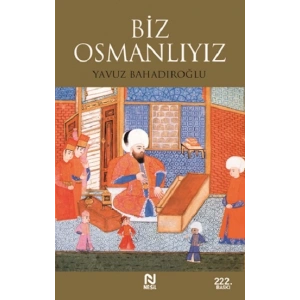 Biz Osmanlıyız