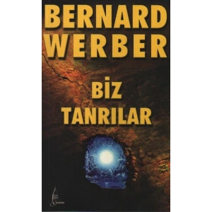Biz Tanrılar