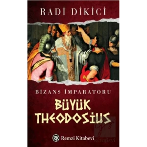 Bizans İmparatoru Büyük Theodosius