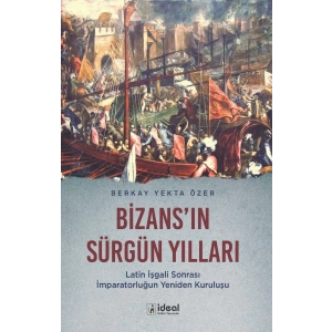 Bizansın Sürgün Yılları