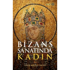 Bizans Sanatında Kadın