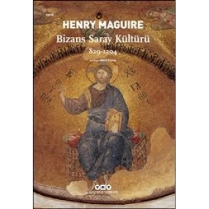 Bizans Saray Kültürü 829-1204