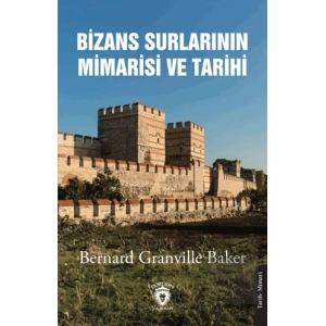 Bizans Surlarının Mimarisi ve Tarihi 1910