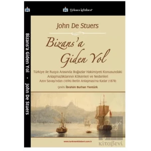 Bizans’a Giden Yol