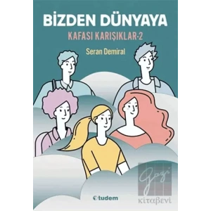 Bizden Dünyaya - Kafası Karışıklar 2