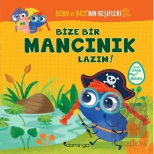 Bize Bir Mancınık Lazım! - Bebo ve Bice’nin Keşifleri 2