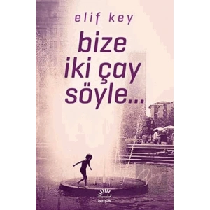 Bize İki Çay Söyle