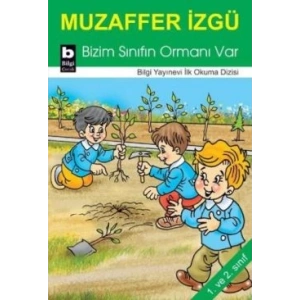 Bizim Sınıfın Ormanı Var