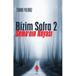Bizim Sofra 2 - Semanın Rüyası