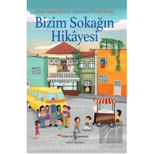 Bizim Sokağın Hikayesi