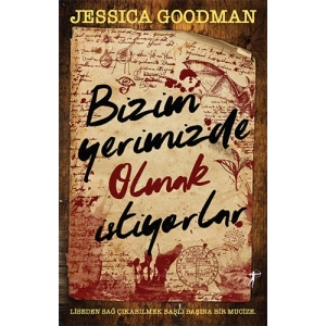 Bizim Yerimizde Olmak İstiyorlar