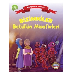 Bizimkiler Betül’ün Misafirleri