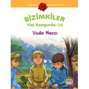 Bizimkiler Yaz Kampında 10 - Veda Haccı