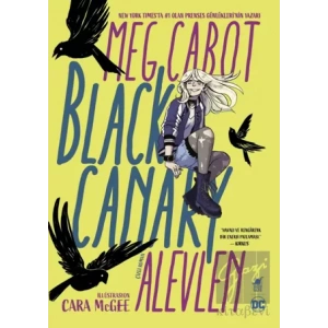 Black Canary: Alevlen