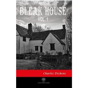 Bleak House Vol 1