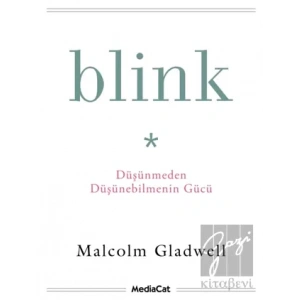 Blink - Düşünmeden Düşünebilmenin Gücü