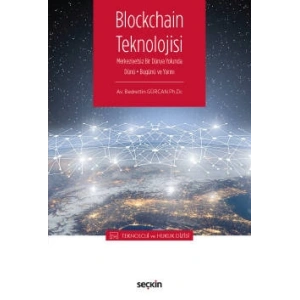 Blockchain Teknolojisi – Teknoloji ve Hukuk Dizisi –