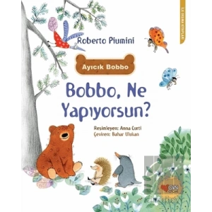 Bobbo, Ne Yapıyorsun?