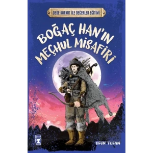 Boğaç Hanın Meçhul Misafiri