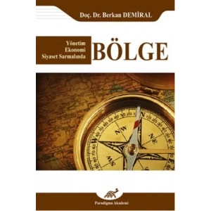 Bölge(Yönetim- Ekonomi- Siyaset Sarmalında)