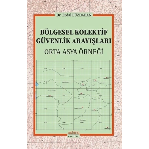 Bölgesel Kolektif Güvenlik Arayışları