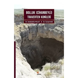 Bolluk (Cihanbeyli) Traverten Konileri