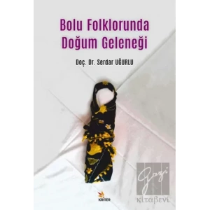 Bolu Folklorunda Doğum Geleneği