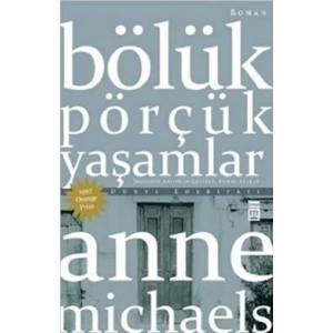 Bölük Pörçük Yaşamlar