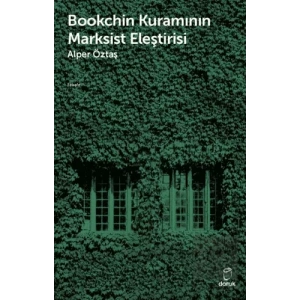 Bookchin Kuramının Marksist Eleştirisi