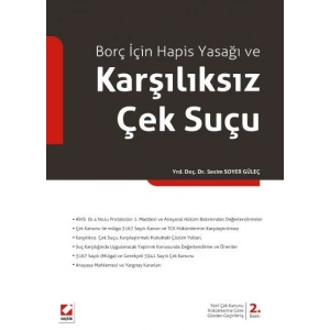 Borç İçin Hapis Yasağı ve Karşılıksız Çek Suçu