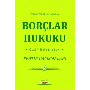 BORÇLAR HUK.ÖZEL HÜK.PRATİK ÇALIŞMALARI (5.BASKI)