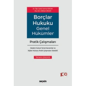 Borçlar Hukuku Genel Hükümler<br />Pratik Çalışmaları –Medeni Hukuk Temel Kavramlar ve Kişiler Hukuku Pratik Çalışmaları Destekli–