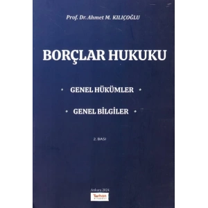 Borçlar Hukuku Genel Hükümler – Genel Bilgiler 2. BASKI