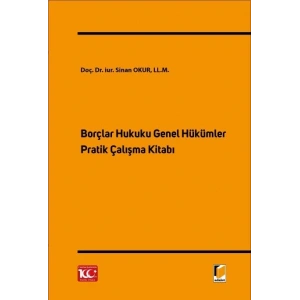 Borçlar Hukuku Genel Hükümler Pratik Çalışma Kitabı